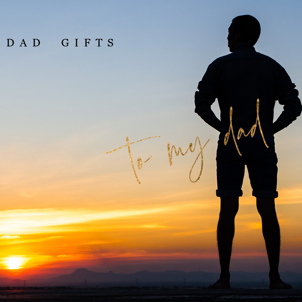 Gifts for Dad