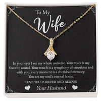 Load image into Gallery viewer, To My Wife  - I See My Whole My Universe Necklace
