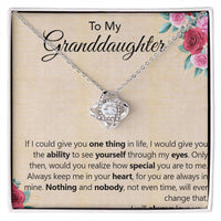 Load image into Gallery viewer, Love Knot Necklace To My Granddaughter - If I Could Give You One Thing
