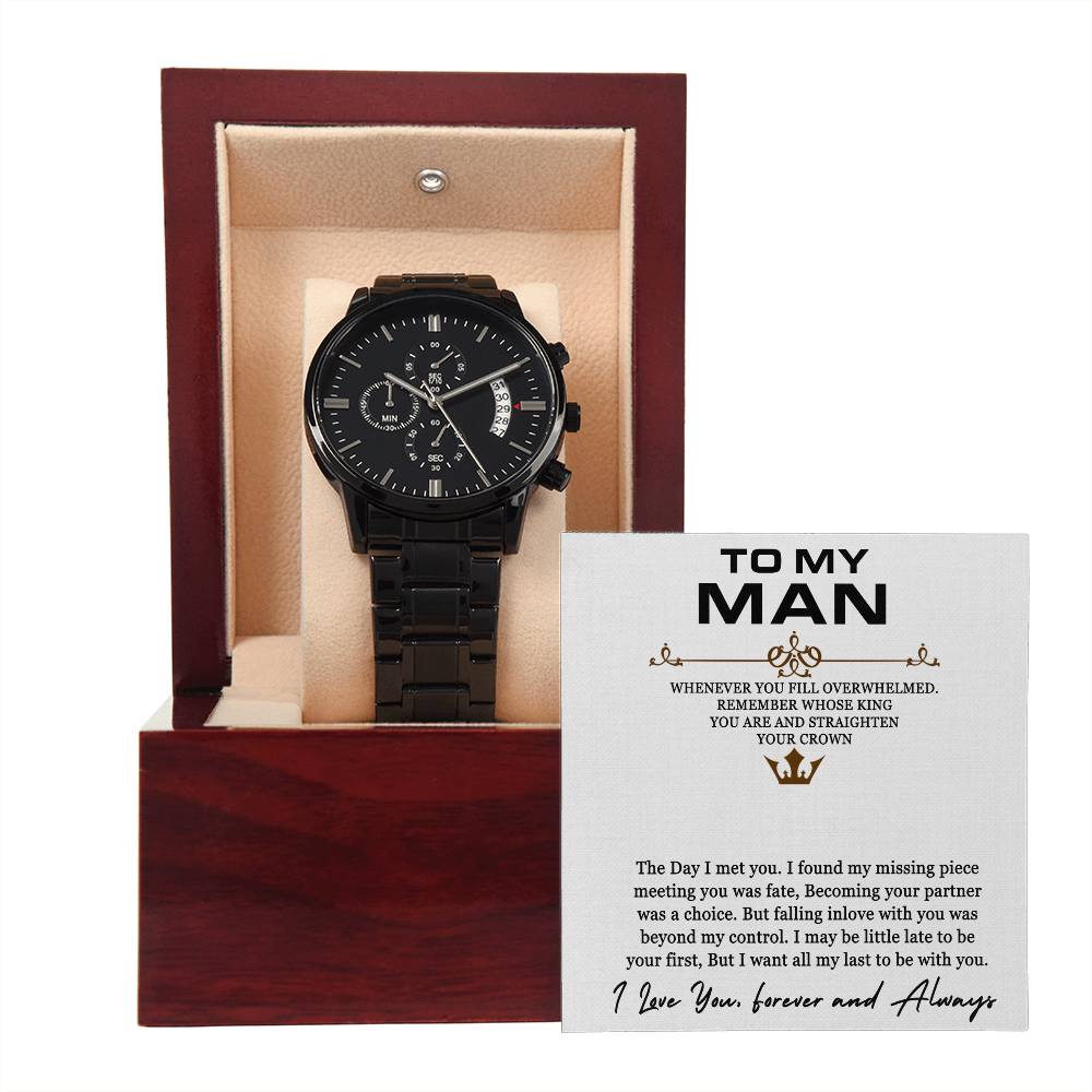 Black Chronograph Watch To My Man - Straighten Your Crown
