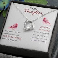 Load image into Gallery viewer, Forever Love Necklace For Daughter - Be Positive
