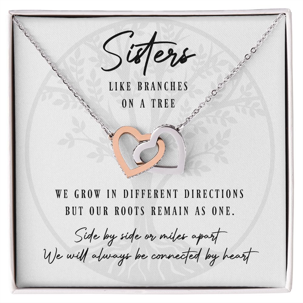 Sisters Like Branches on a Tree